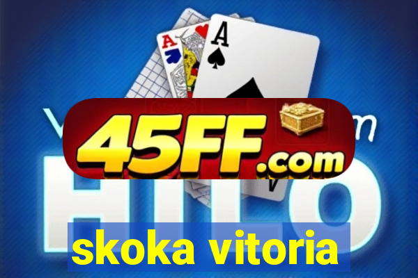 skoka vitoria
